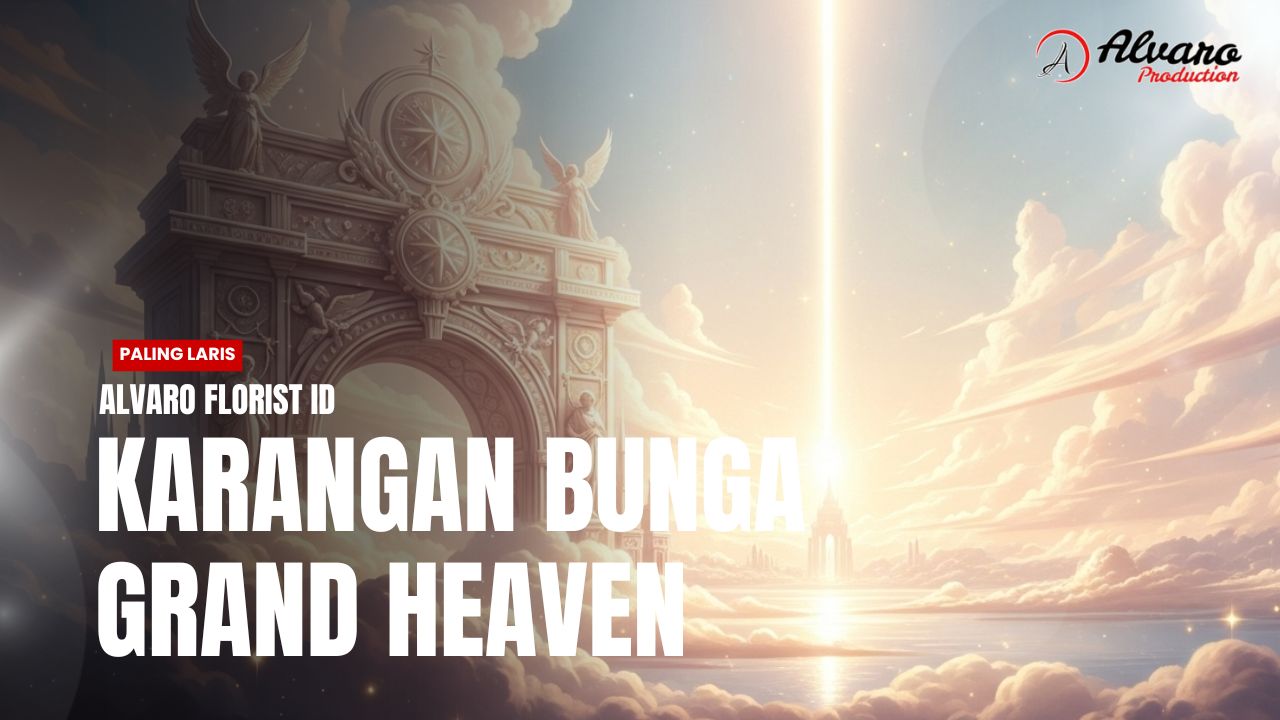 Karangan Bunga Grand Heaven